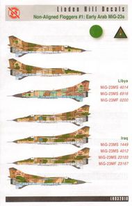  Linden Hill  1/32 Mikoyan MiG-23MS and Mikoyan MiG-23MF Flogger B 'Non-Aligned Floggers Part 1 - Early Arab Mikoyan MiG-23s'(7) Libya Nos 4014, 6916, 0200; Iraq Nos 1449, 4012, 23103, 23167. LH32010