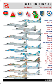  Linden Hill  1/72 Mikoyan MiG-29 9-13 (18 Mikoyan MiG-29 9-13s from Azerbaijan, Belarus, Moldova, Russia, Turkmenistan, Ukraine, USSR and Uzbekistan for the new Zvezda and Trumpeter Mikoyan MiG-29 9-13 kits) LH72037