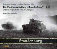  Luftfahrtverlag-Start Books  Books Panther Battalion 'Brandenburg' The Battles and Final Destruction 1945 (March 17 release) LFBK005