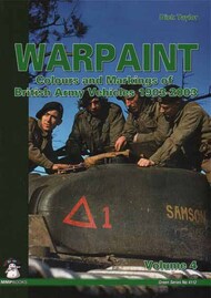  MMP Publishing  Books Warpaint volume 4 Colours and Markings of British Army Vehicles 1903-2003 MMP24-5