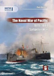  MMP Publishing  Books The Naval War of Pacific, 1879-1884 MMP3111