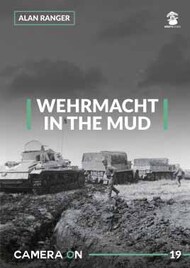  MMP Publishing  Books Camera On #19: Wehrmacht in the Mud MMP8549