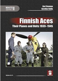 Finnish Aces, Their Planes and Units 1939-45 #MMP9150