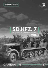  MMP Publishing  Books Sd.Kfz.7 Mittlerer Zugkraftwagen 8t -Volume 2 by Alan Ranger MMPCAM17