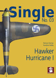  MMP Publishing  Books SINGLE NO.03 Hawker Hurricane I MMPSIN03