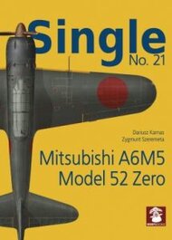 Single No.21 Mitsubishi A6M5 Model 52 Zero #MMPSIN21