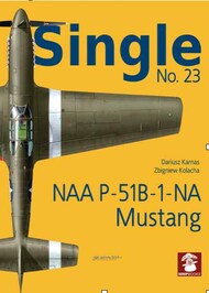  MMP Publishing  Books Single No.23 North-American P-51B-1-NA Mustang MMPSIN23