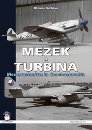  MMP Publishing  Books Mezek a Turbina: Messerschmitts in Czechoslov QM9126