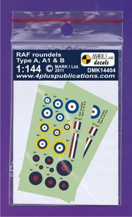  Mark I Decals  1/144 RAF Type A, B roundels, 2 sets. Includes....Type A DMK14404