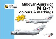 Mikoyan MiG-17 Fresco Color and Markings and 1:72 decals for 12 aircraft #MKD72005