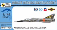  Mark I Models  1/144 Dassault Mirage IIID/50DC/50DV/Dagger B Two-seaterAustralia & South America MKM144134