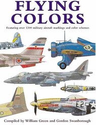  MBI Publishing  Books Flying Colors: Featuring over 1,300 Military Aircraft Markings and Color Schemes FOU1129