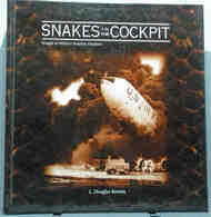 USED: Snakes in the Cockpit - Images of Military Aviation Disasters #MBI2508
