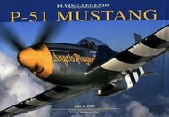  MBI Publishing  Books Collection - Flying Legends: P-51 Mustang MBI411X
