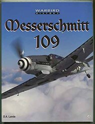  MBI Publishing  Books Collection - Messerschmitt 109: Warbird History MBI8039