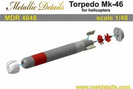  Metallic Details  1/48 Torpedo Mk.46 for helicopters x 2 (trolley not included) MDMDR4848