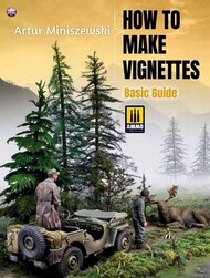  Ammo by Mig Jimenez  Books How to Make Vignettes - Basic Guide AMM6138