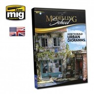 AMMO by Mig - Modelling School: How to Build Urban Dioramas #AMM6215