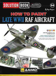 Solution Book - How To Paint Late WW2 RAF Aircraft [Black Edition] #AMM6536