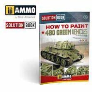  Ammo by Mig Jimenez  Books Solution Book - How To Paint 4BO Green Vehicles AMM6600