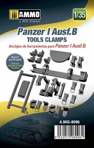  Ammo by Mig Jimenez  1/35 Panzer I Ausf.B Tools Clamps AMM8096