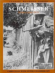  Military Book Club  Books Collection -  The Schmeisser Submachine Gun: Classic Weapons Series MBC1999