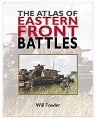  Military Illustrated  Books COLLECTION-SALE: The Atlas of Eastern Front Battles CP6079