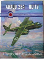  Monogram Aviation Publication  Books Collection - Monarch #1: Arado Ar.234 Blitz MON051