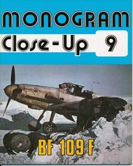  Monogram Aviation Publication  Books Collection - Close-Up #9: Bf.109F MONCU09