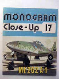  Monogram Aviation Publication  Books Collection - Close-Up #17: Me.262A-1 MONCU17