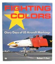  Motorbooks Publishing  Books Collection - Fighting Colors: Glory Days of the US Aircraft Markings MBK4379