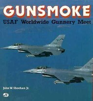  Motorbooks Publishing  Books Gunsmoke: USAF Worldwide Gunnery Meet MBK4463