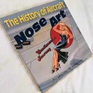  Motorbooks Publishing  Books USED - The History of Aircraft Nose Art (damaged cover) MBK546