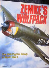  Motorbooks Publishing  Books Collection - Zemke's Wolfpack: 56th Fighter Group in WW II MBK6223