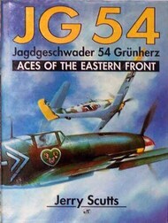  Motorbooks Publishing  Books Collection - JG 54 Grunherz - Aces of the Eastern Front MBK7181