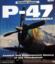  Motorbooks Publishing  Books Warbird History: P-47 Thunderbolt MBK8994
