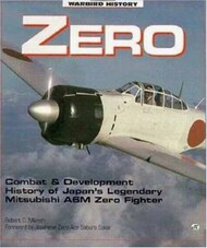  Motorbooks Publishing  Books Collection - Zero: Combat & Development, History of Japan's Legendary A6M Zero Figther MBK915