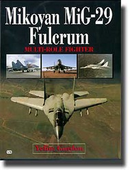  Motorbooks Publishing  Books Mikoyan MiG-29 Soviet Superfighter MBK9206