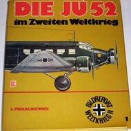 Collection - Die Ju.52 im Zweiten Weltkrieg (damaged dust jacket) #MBV4220