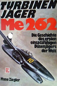  Motorbuch Verlag  Books Collection - Turbinen Jager Me.262 MBV5421
