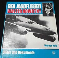  Motorbuch Verlag  Books Der Jagdflieger Walter Nowotny MBV9796