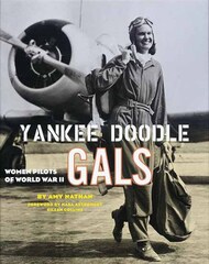 Yankee Doodle Gals - Women Pilots of WW II #NGB2167