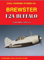  Ginter Books  Books Naval Fighter: Brewster F2A Buffalo & Export Variants GIN104