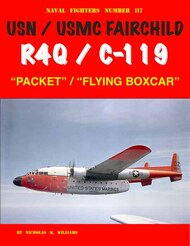  Ginter Books  Books USN/USMC Fairchild R4Q Packet / C-119 Flying Boxcar GIN117