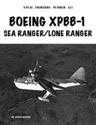  Ginter Books  No Scale BOEING XPBB-1 SEA RANGER / LONE RANGER GIN124