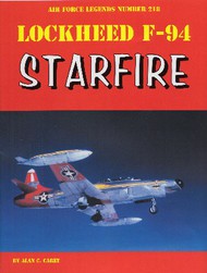  Ginter Books  Books Air Force Legends: Lockheed F94 Starfire OUT OF STOCK IN US, HIGHER PRICED SOURCED IN EUROPE GIN218