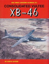 Air Force Legends: Consolidated Vultee XB46 #GIN221