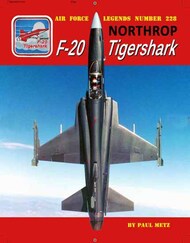  Ginter Books  Books Air Force Legends: Northrop F-20 Tigershark GIN228