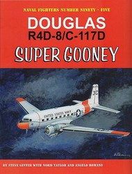  Ginter Books  Books Naval Fighters: Douglas R4D8/C117D Super Gooney GIN95