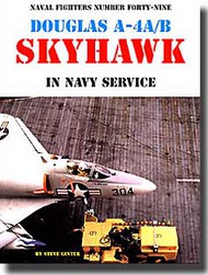  Ginter Books  Books Douglas A-4A/B Skyhawk USN OUT OF STOCK IN US, HIGHER PRICED SOURCED IN EUROPE GIN49